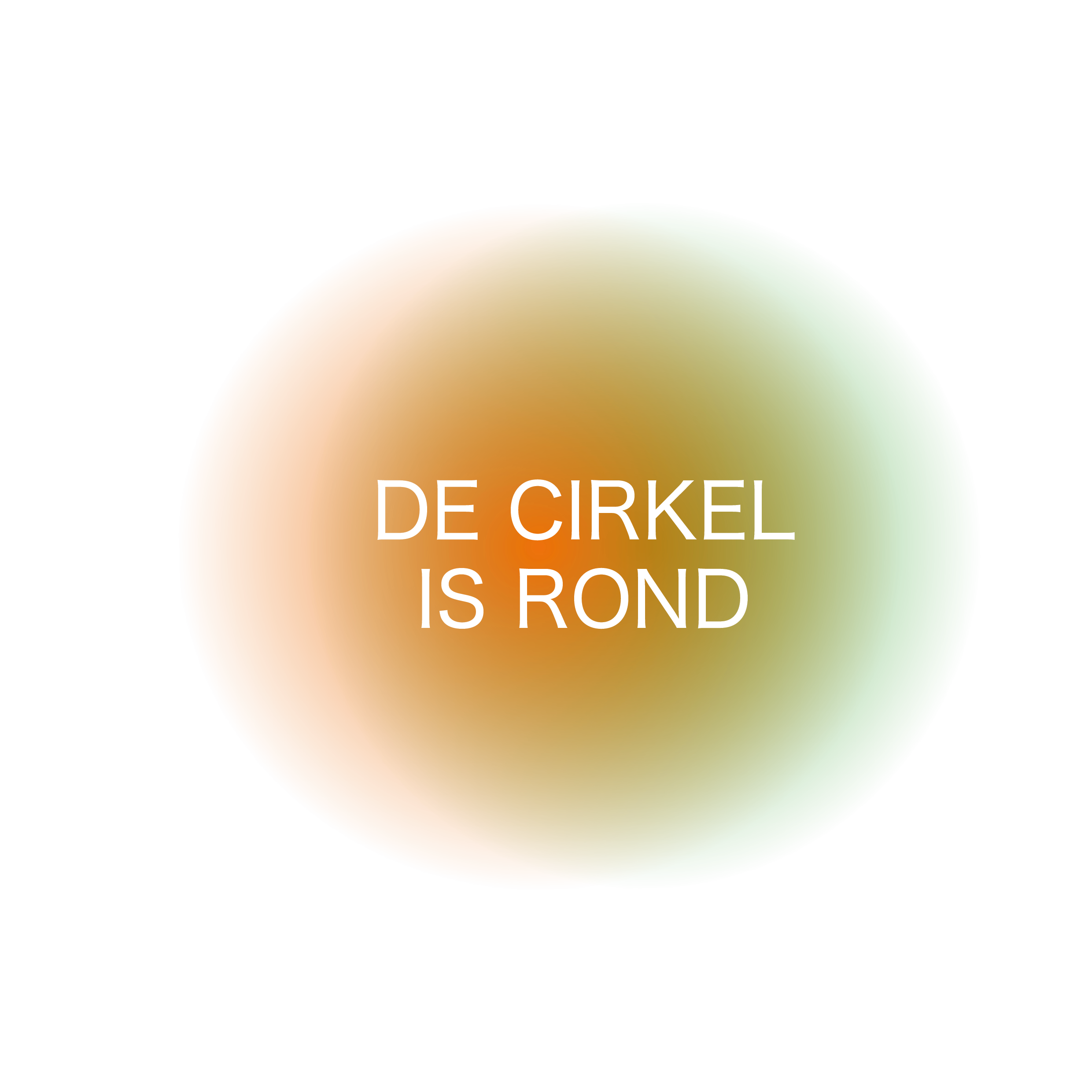 De Cirkel Is Rond